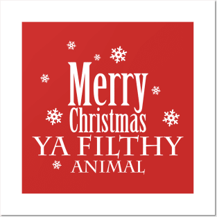 Merry Christmas Ya Filthy Animal Posters and Art